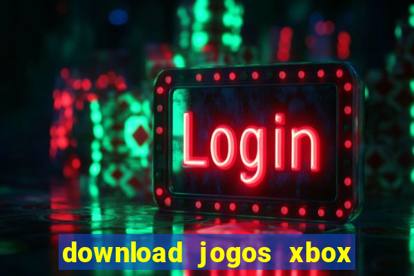 download jogos xbox 360 utorrent